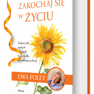Zakochaj się w życiu!